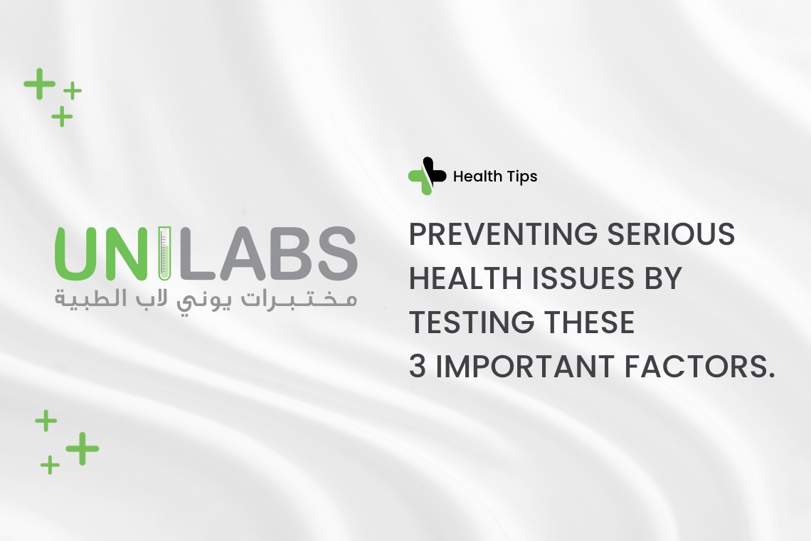 Preventing Serious Health Issues By Testing These 3 Important Factors ...